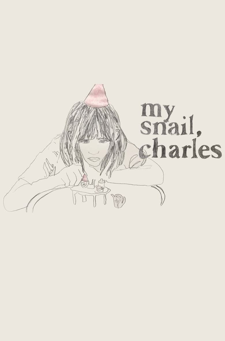 MY SNAIL, CHARLES poster