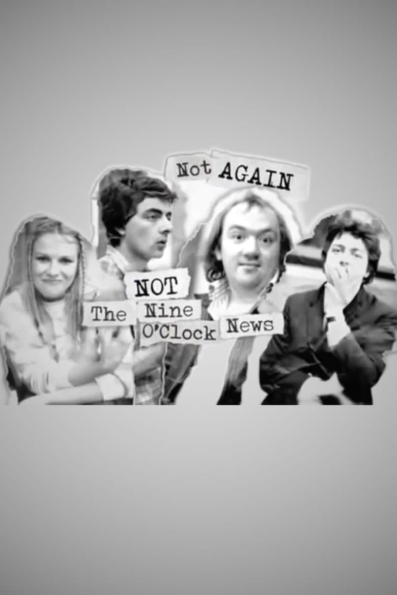 Not Again: Not the Nine O'Clock News poster