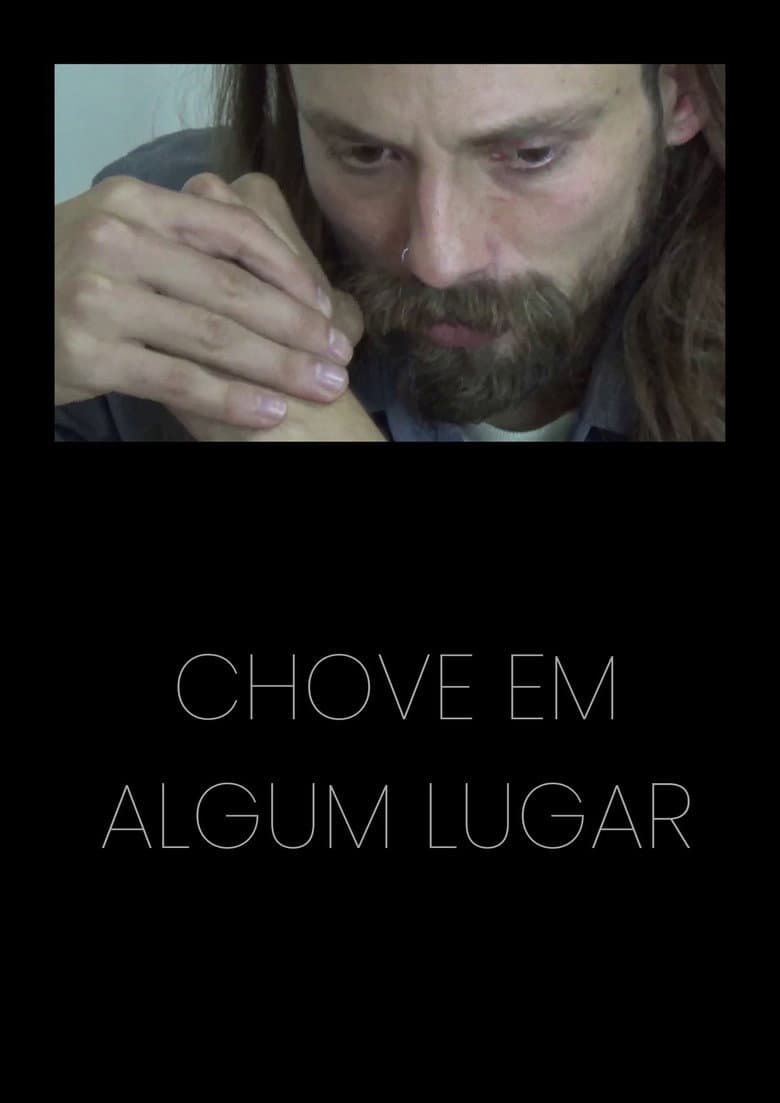 Chove em Algum Lugar poster