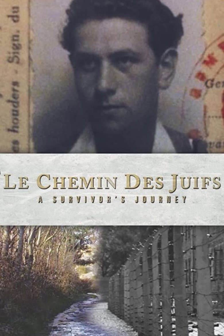 Le Chemin des Juifs: A Survivor's Journey poster