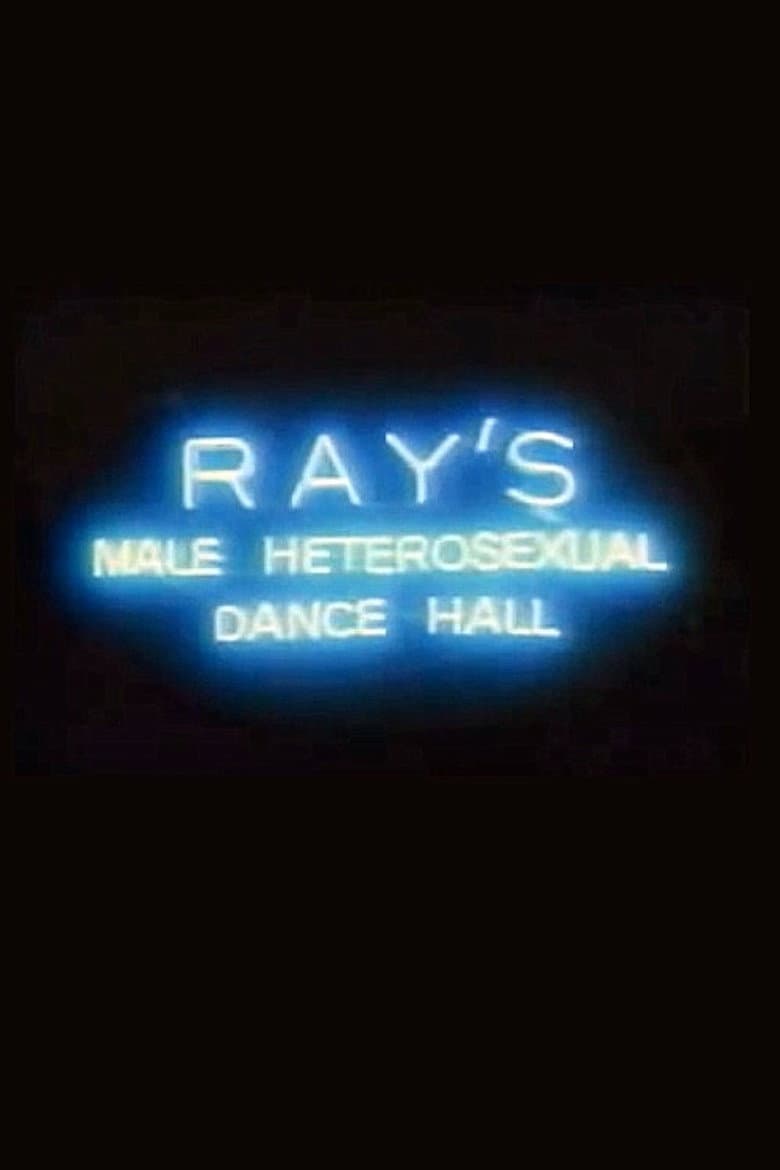 Ray's Male Heterosexual Dance Hall poster
