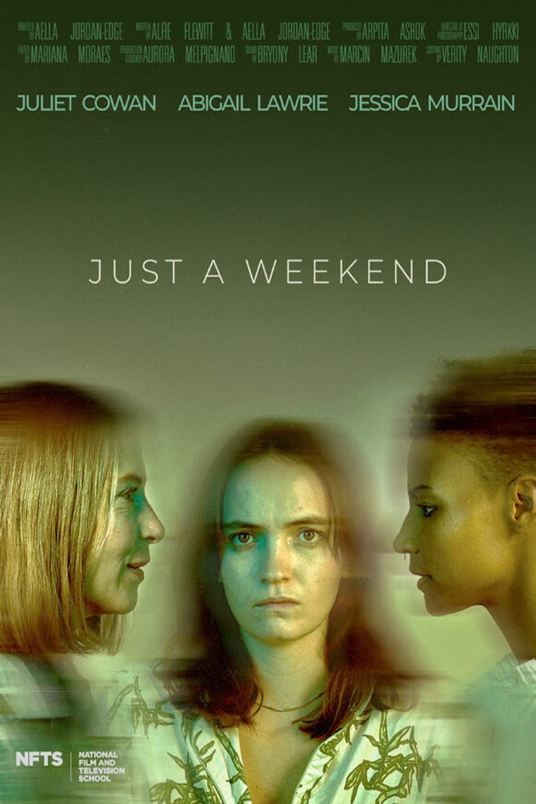 Just A Weekend poster