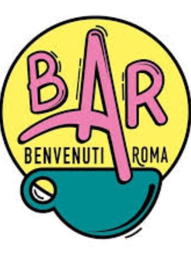 BAR: Benvenuti a Roma poster