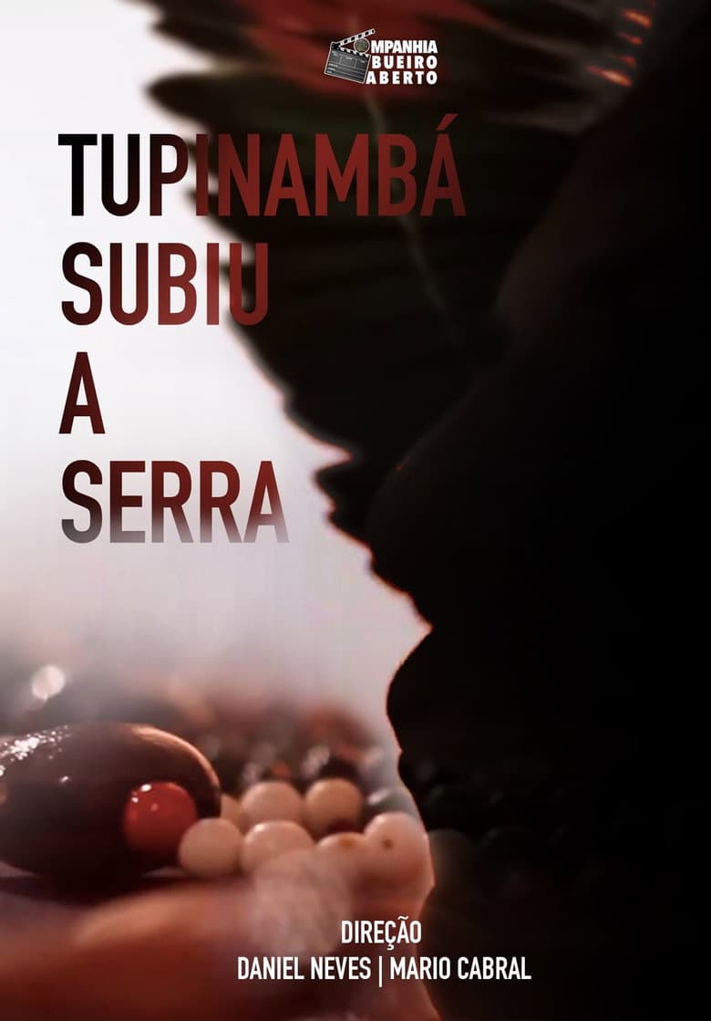 Tupinambá Subiu a Serra poster
