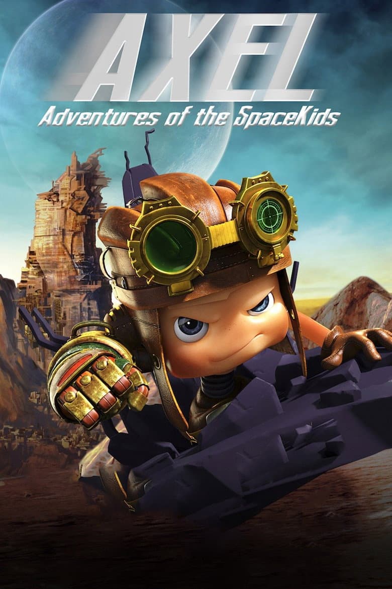 Axel 2: Adventures of the Spacekids poster