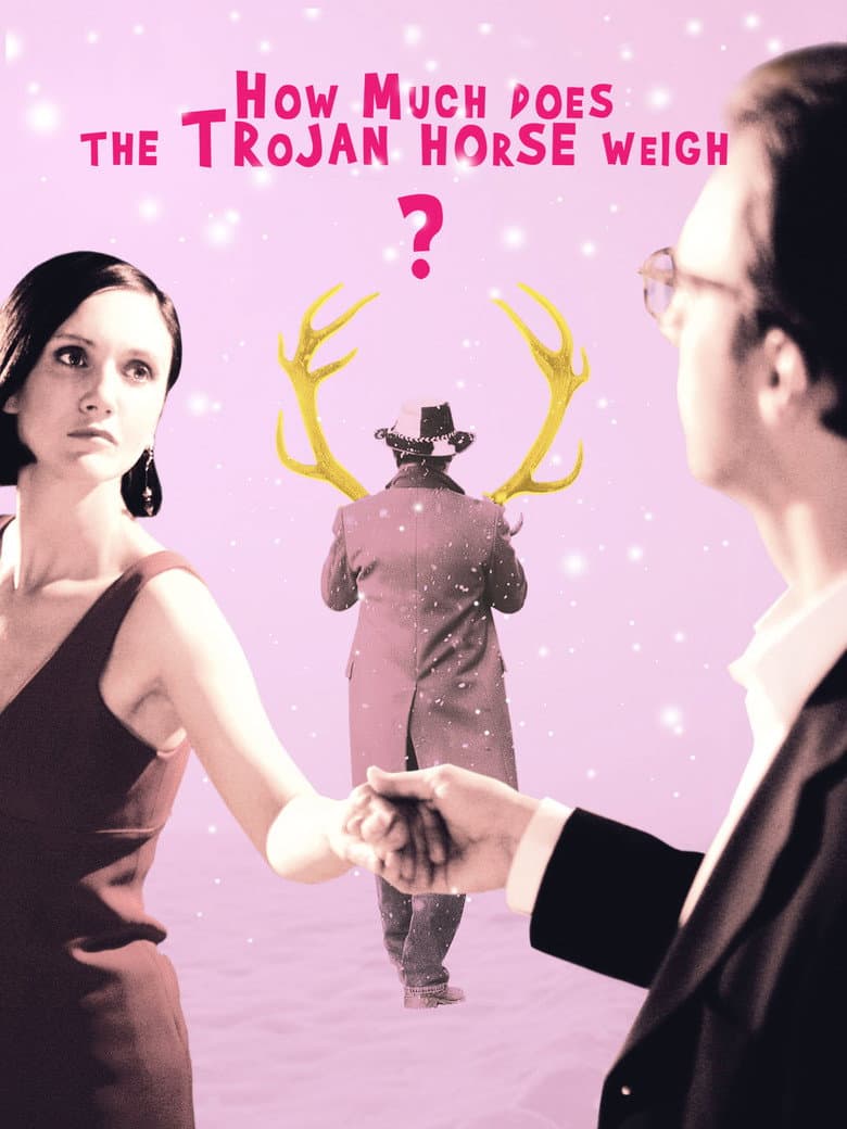 How Much Does the Trojan Horse Weigh? poster