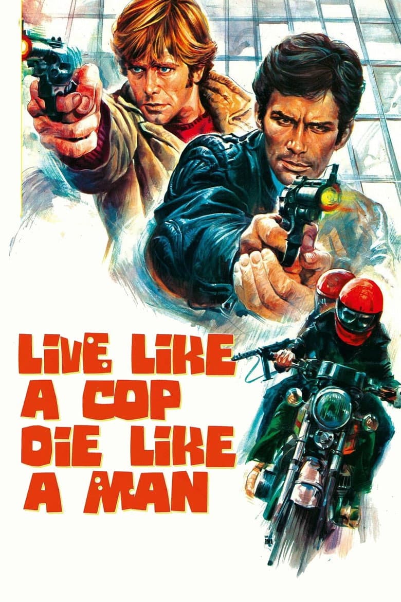 Live Like a Cop, Die Like a Man poster