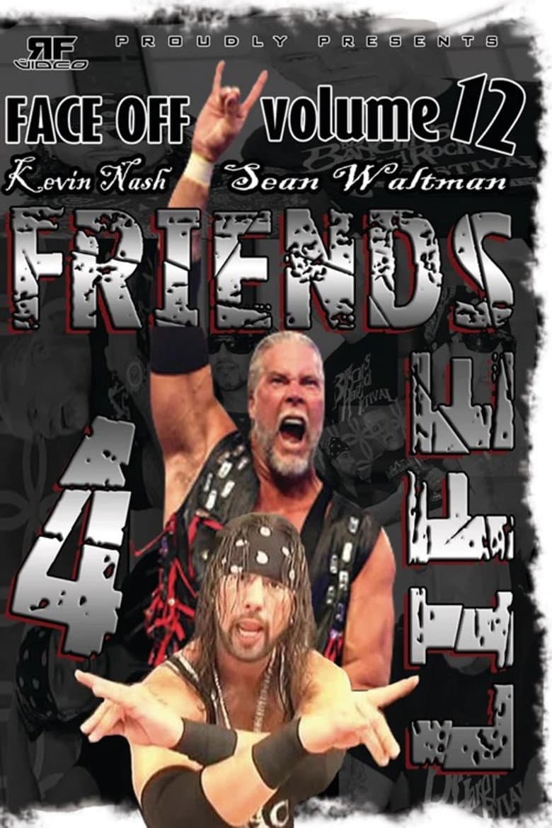 RFVideo Face Off Vol. 12: Friends 4 Life poster