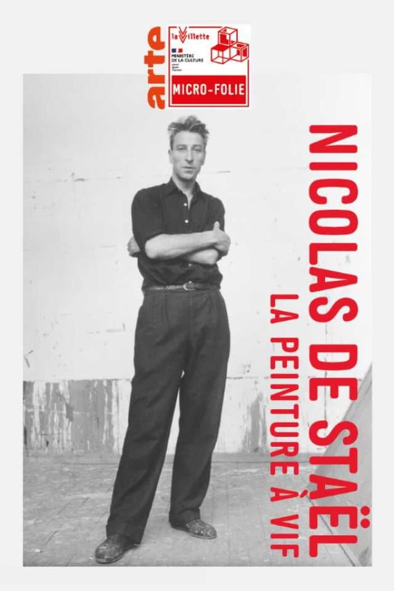 Nicolas de Staël, la peinture à vif poster