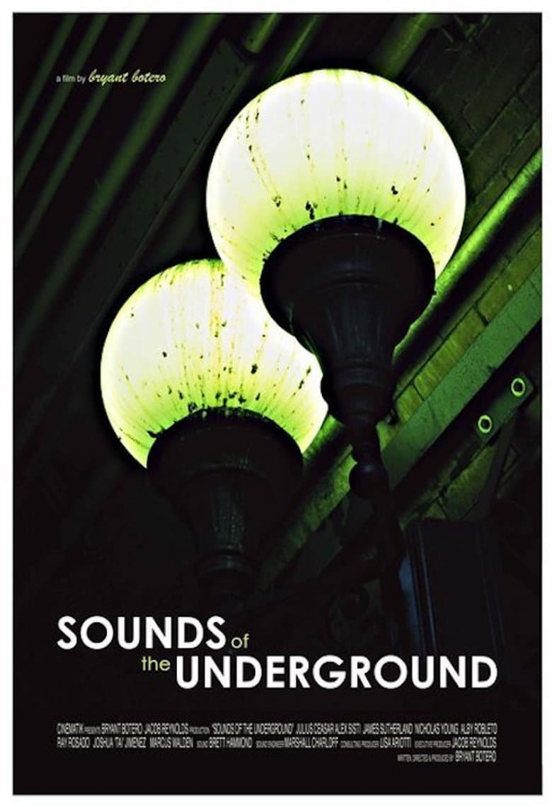 The Sounds of the Underground poster