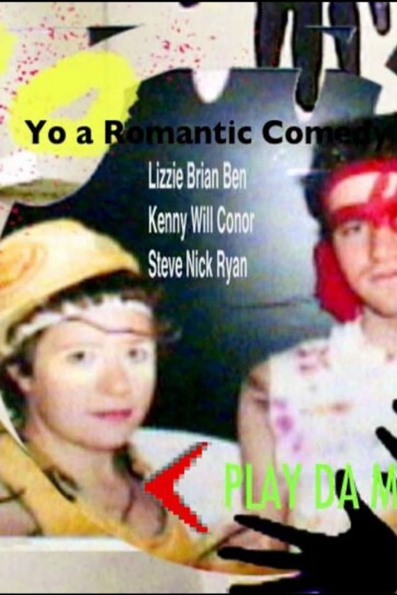 Yo! A Romantic Comedy poster