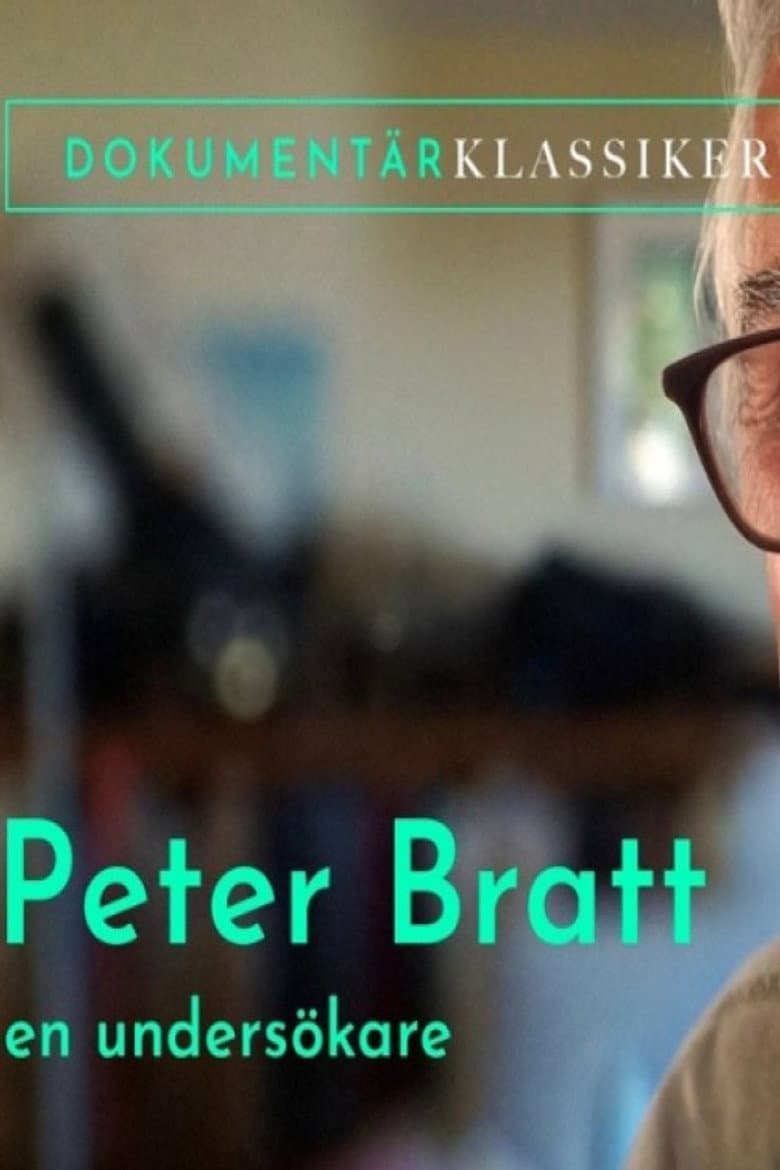 Peter Bratt - En undersökare poster