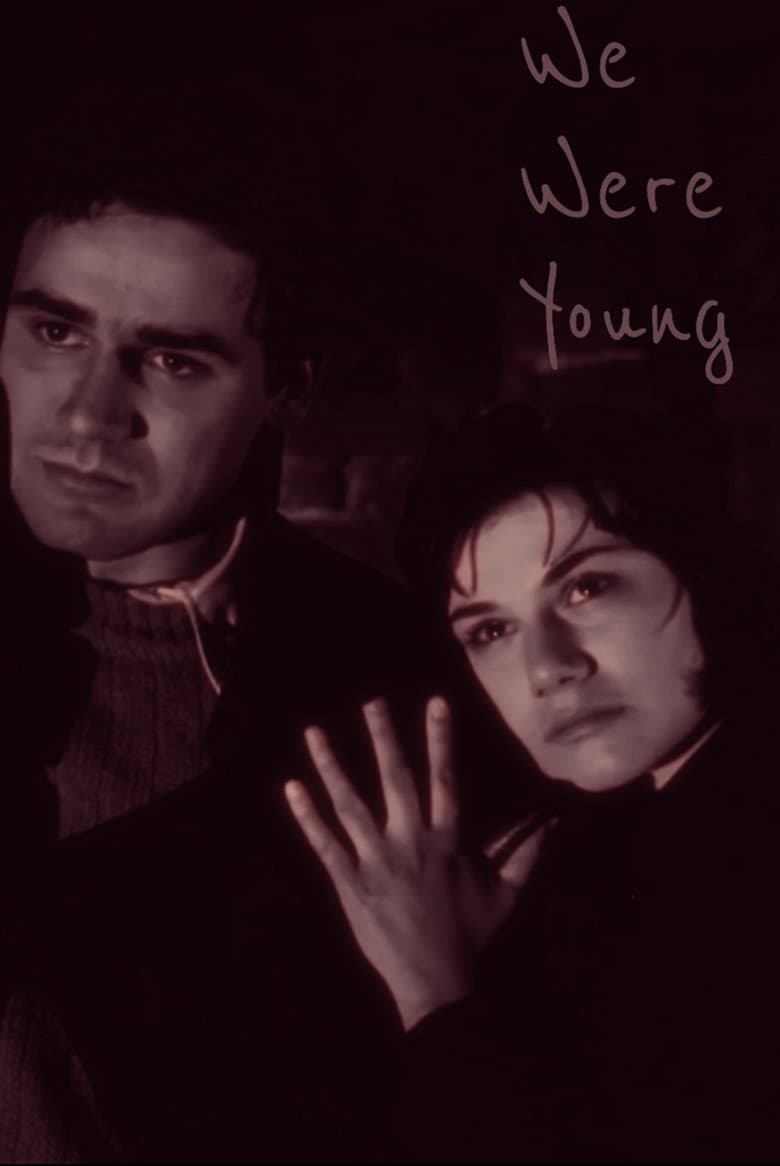 We Were Young poster