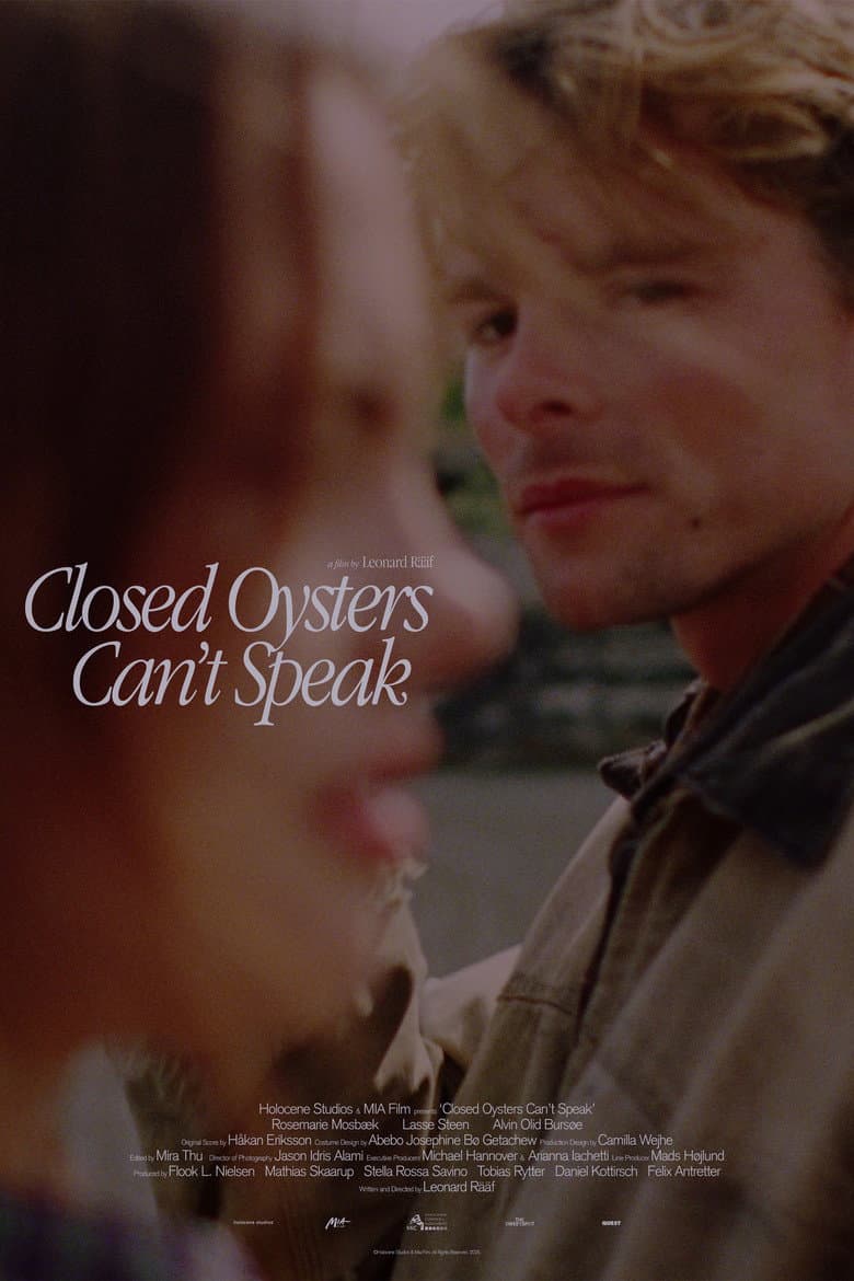 Closed Oysters Can't Speak poster