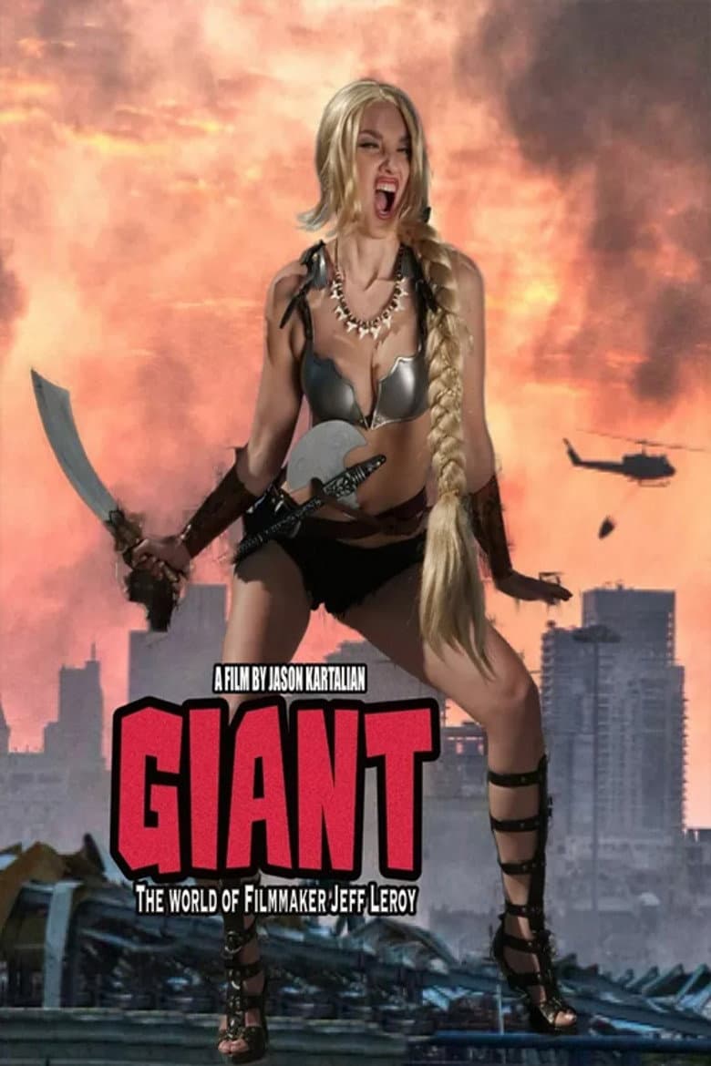 Giant: The World Of Filmmaker Jeff Leroy poster