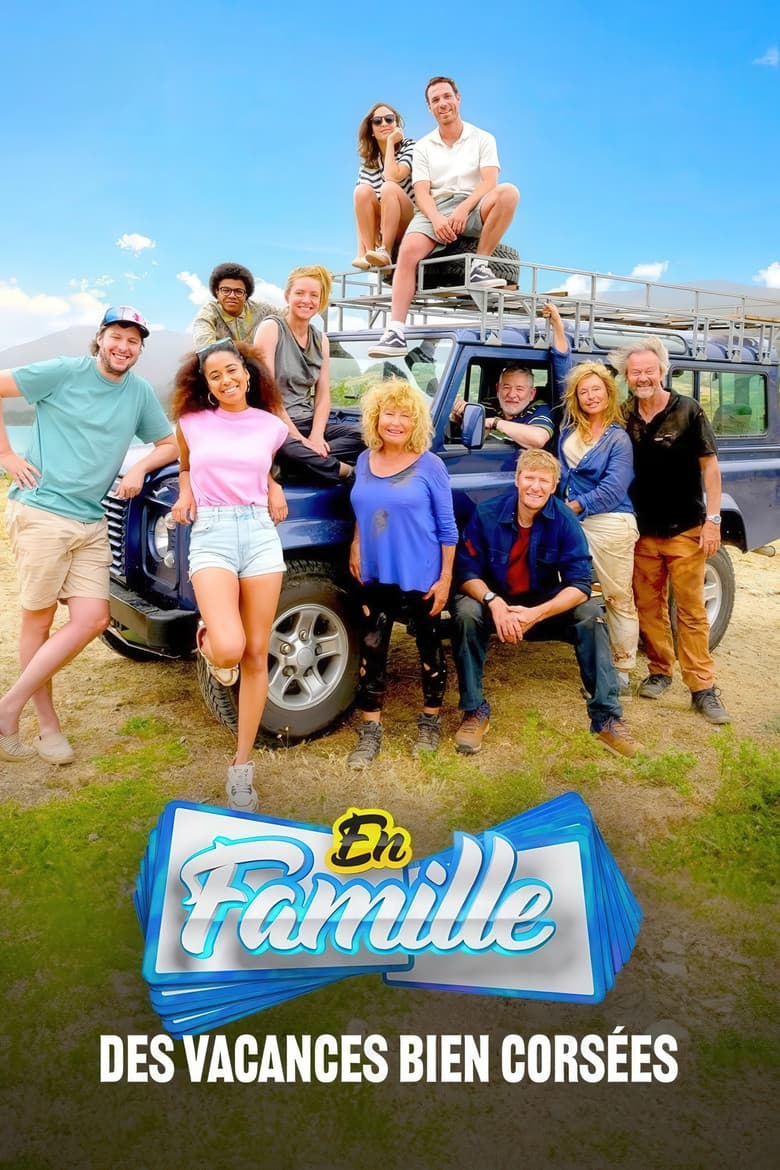 En Famille : Des vacances bien corsées poster