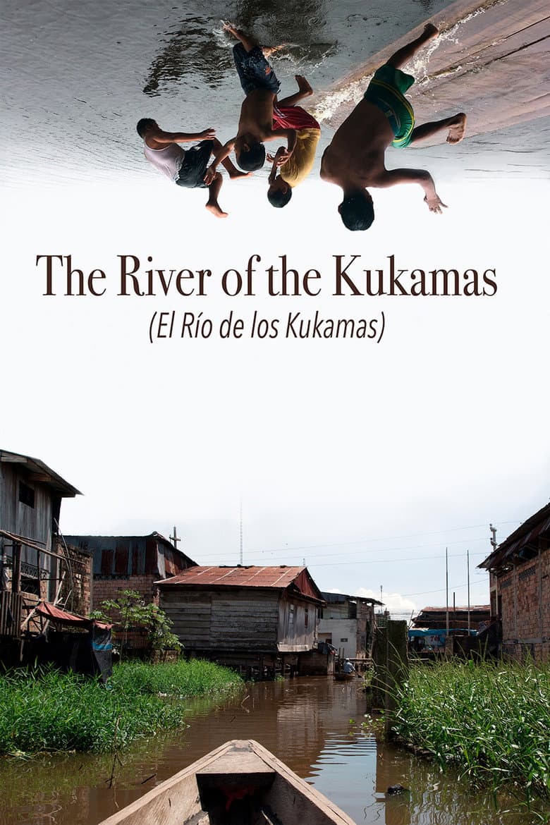 The River of the Kukamas poster
