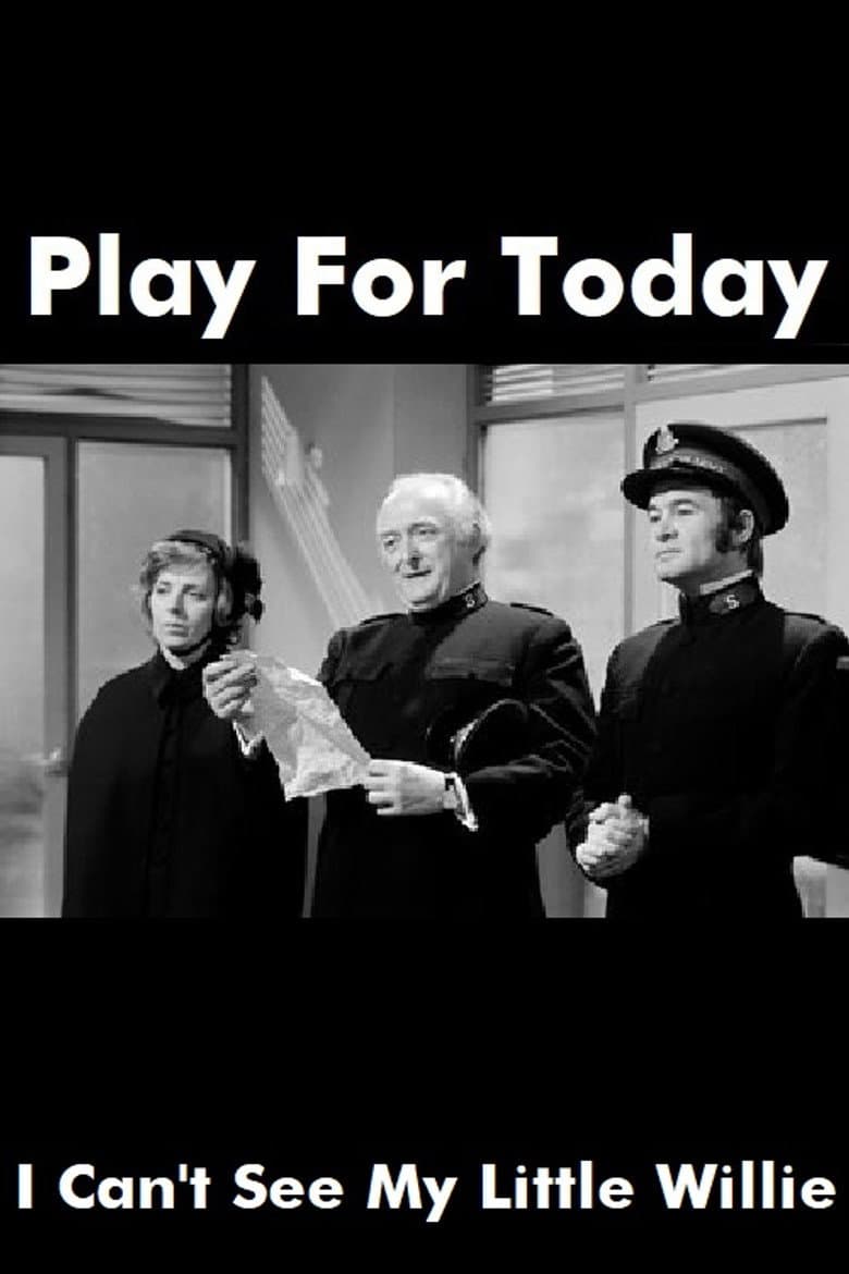 I Can't See My Little Willie poster