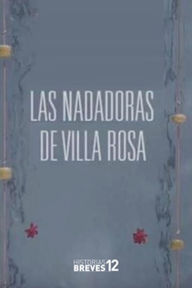Las nadadoras de Villa Rosa poster