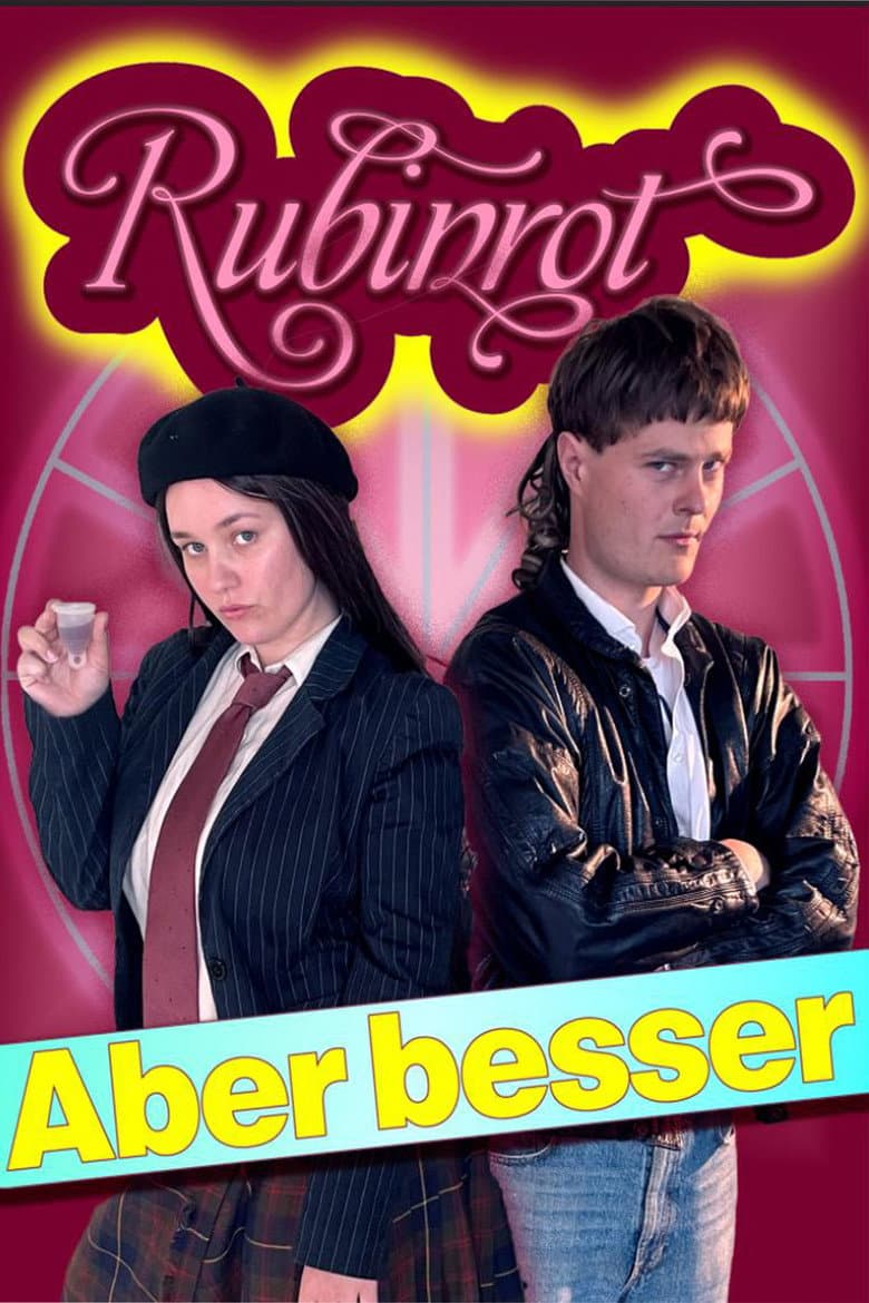 Ruby Red - But Better! poster