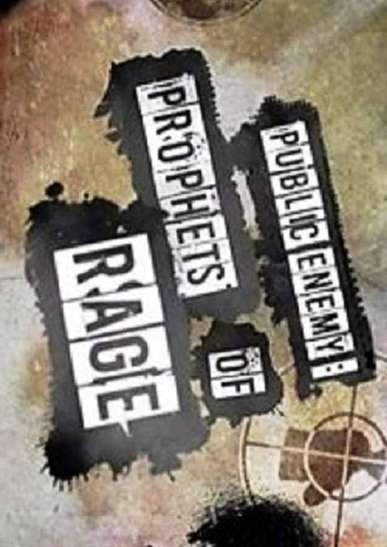Public Enemy: Prophets Of Rage poster