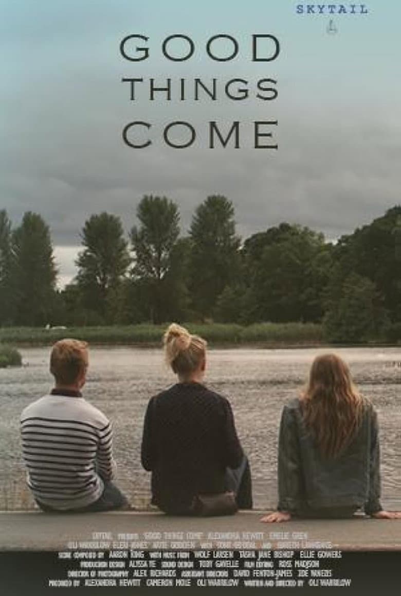 Good Things Come poster