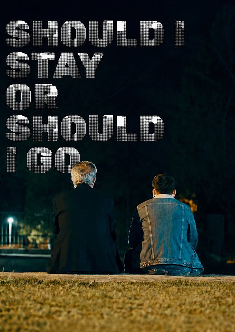 Should I Stay Or Should I Go poster