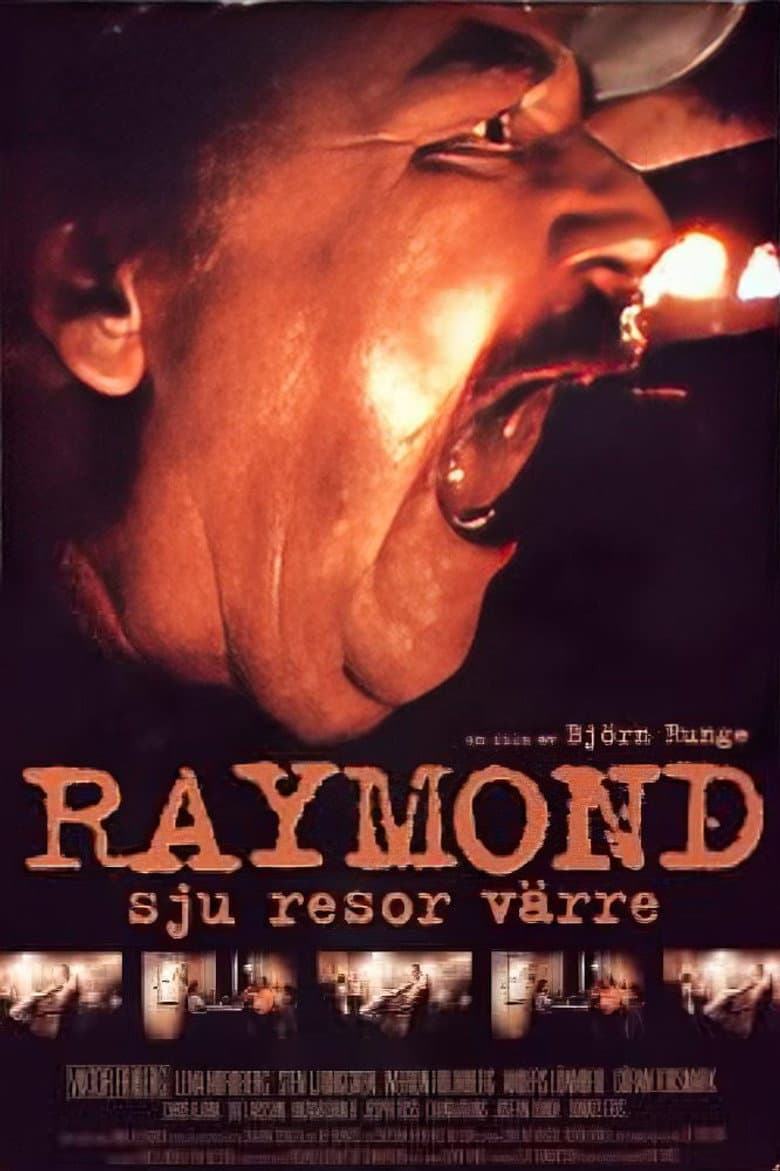 Raymond - sju resor värre poster