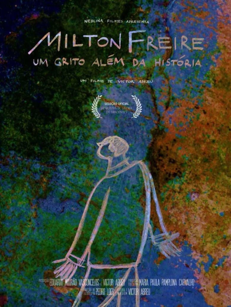 Milton Freire, um grito além da história poster