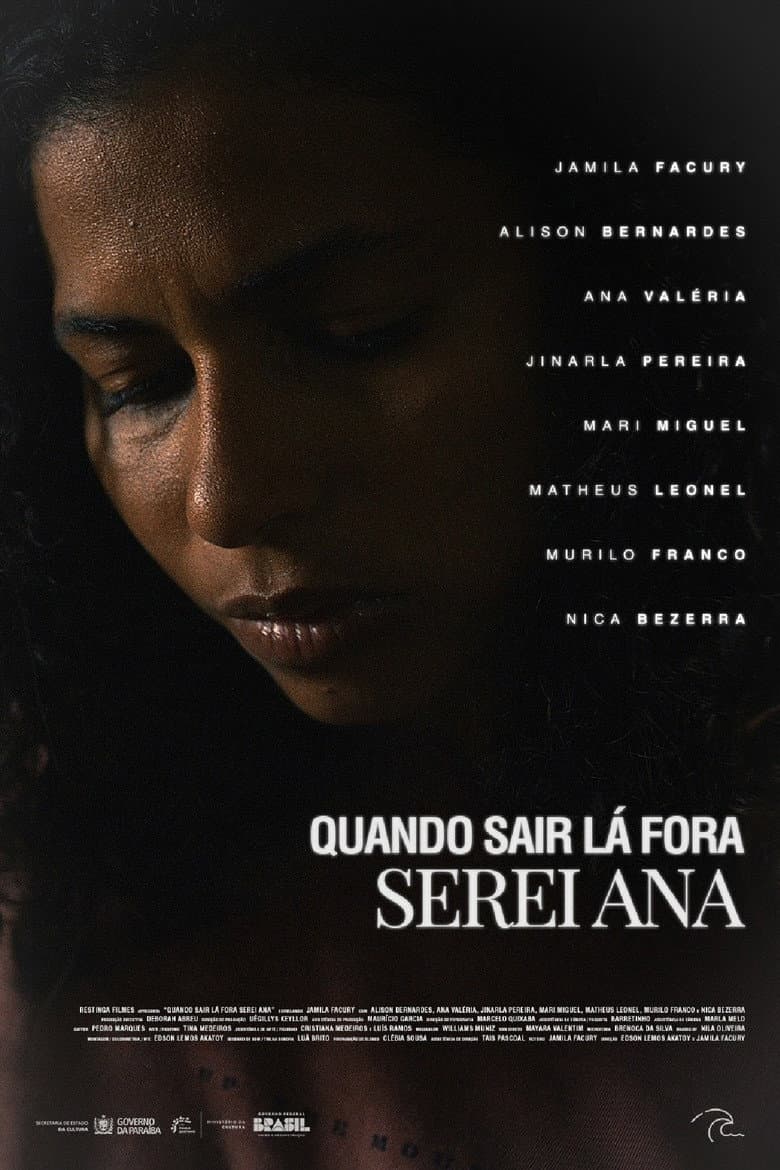 Quando sair lá fora serei Ana poster