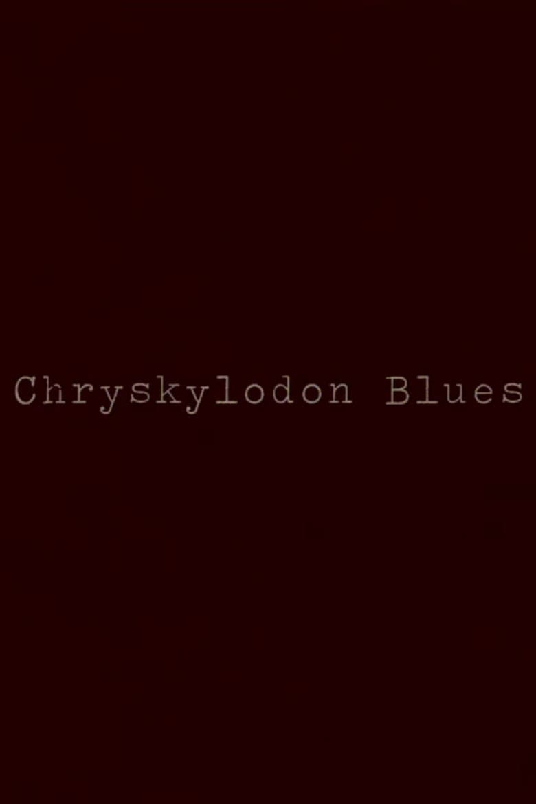 Chryskylodon Blues poster