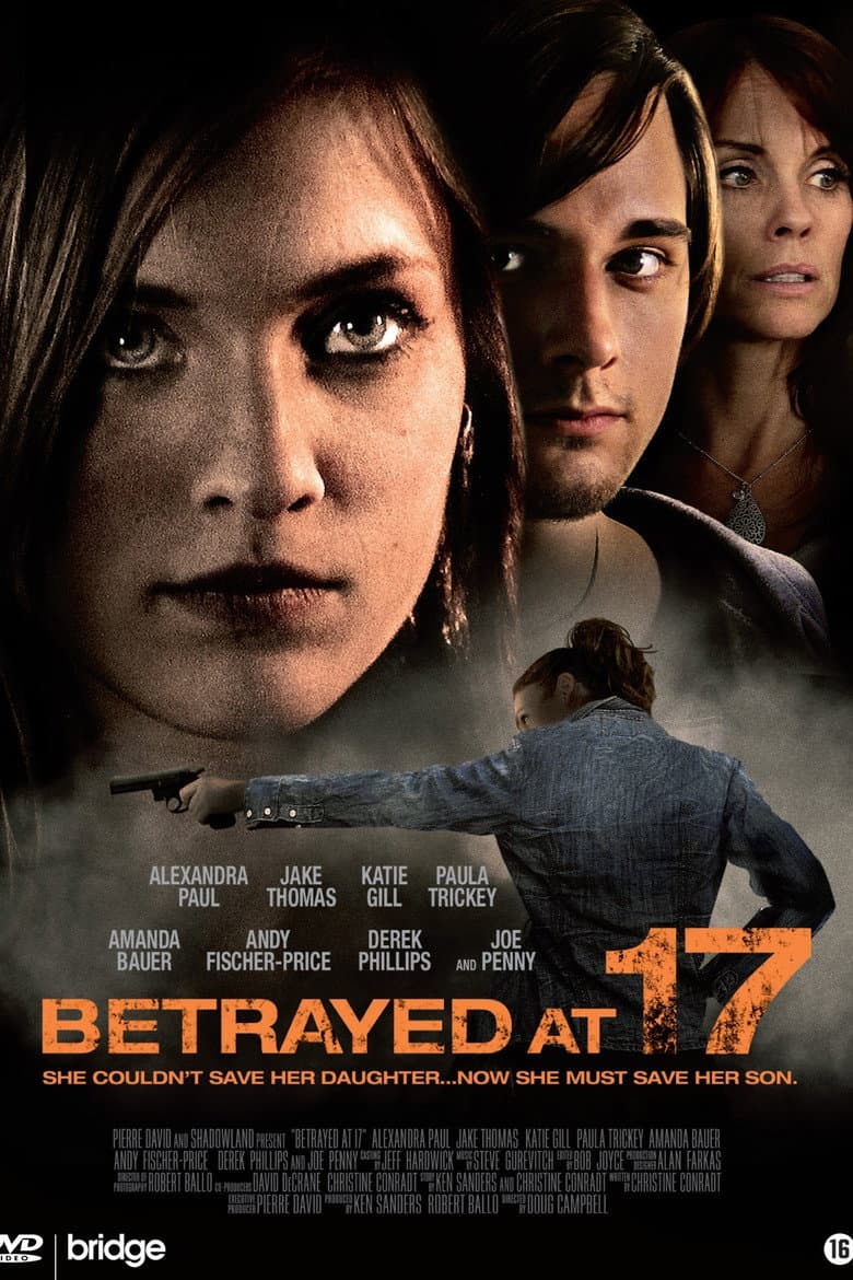 Betrayed at 17 poster