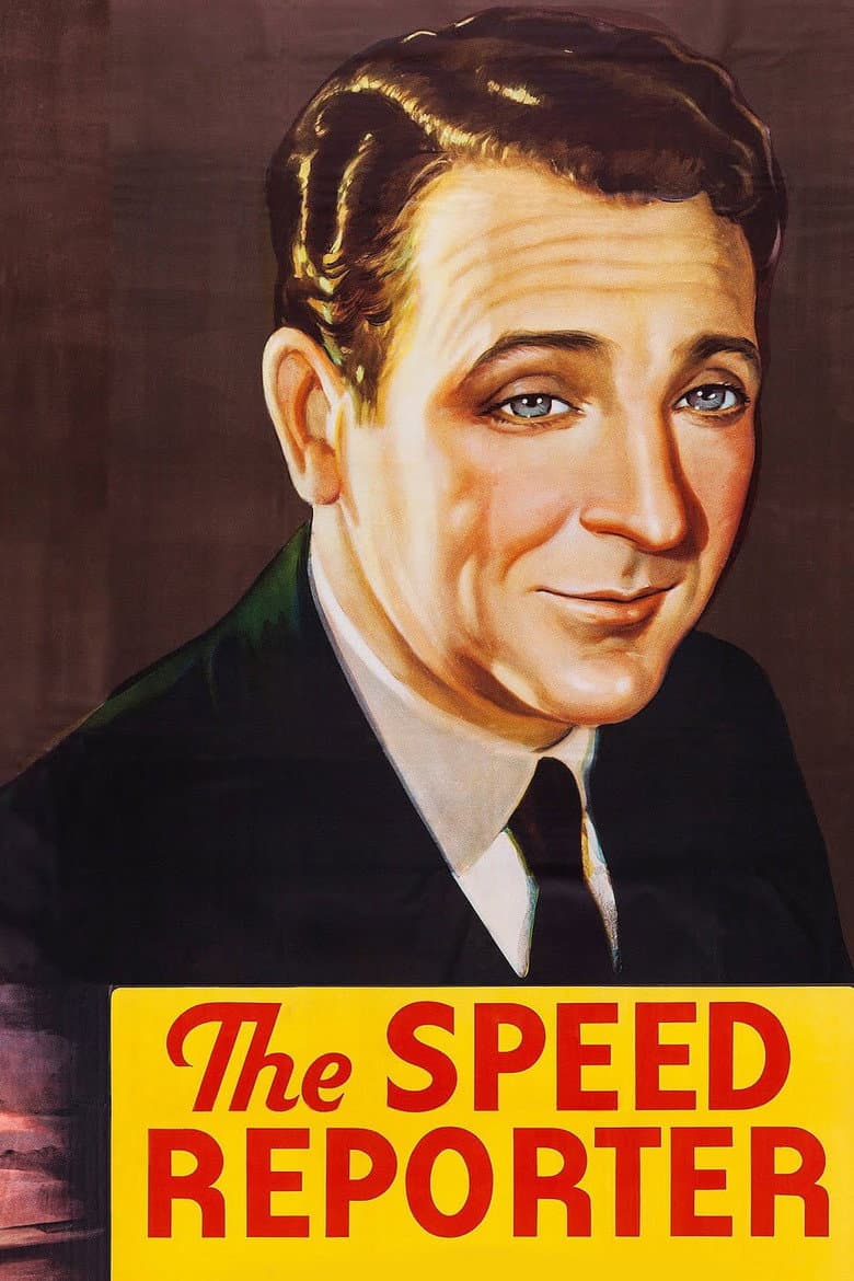 The Speed Reporter poster