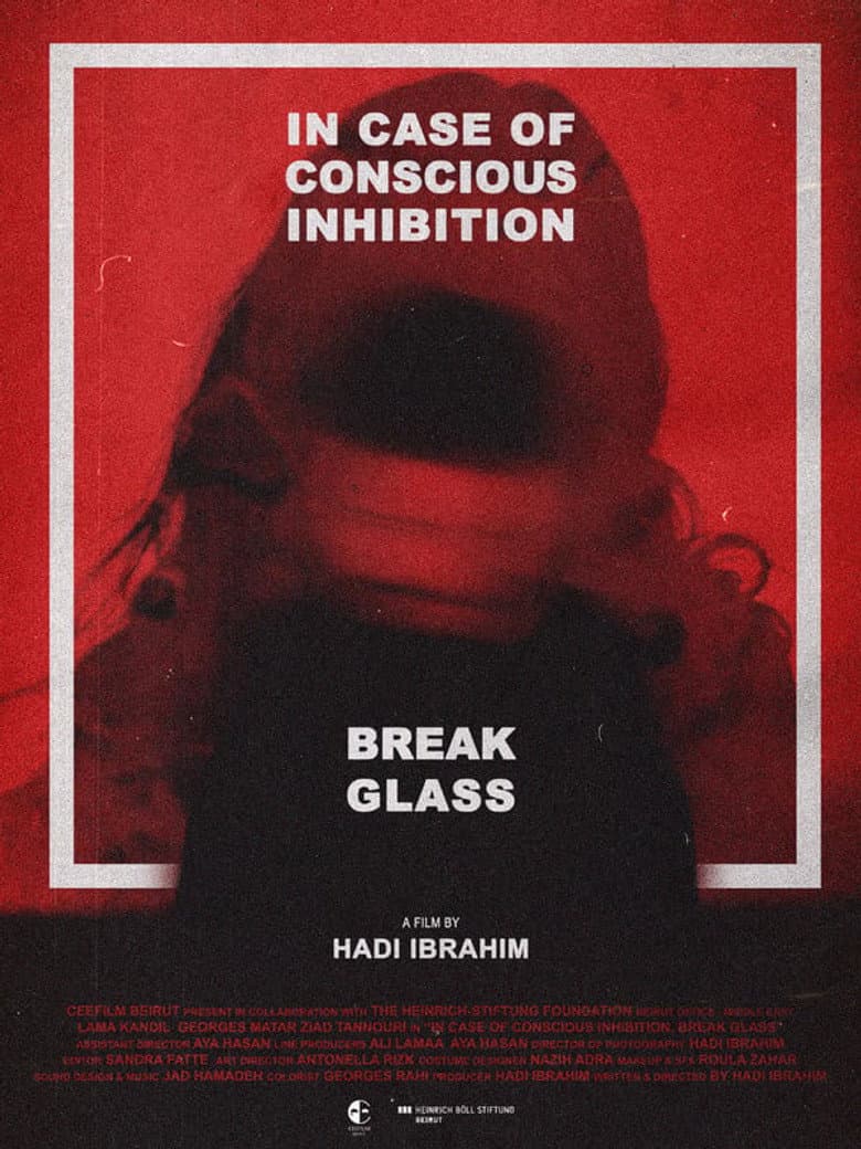 In Case of Conscious Inhibition, Break Glass poster