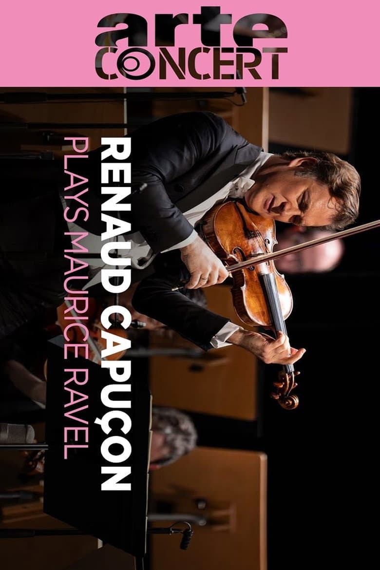 Renaud Capuçon conducts Maurice Ravel  with Orchestre de Chambre de Lausanne poster