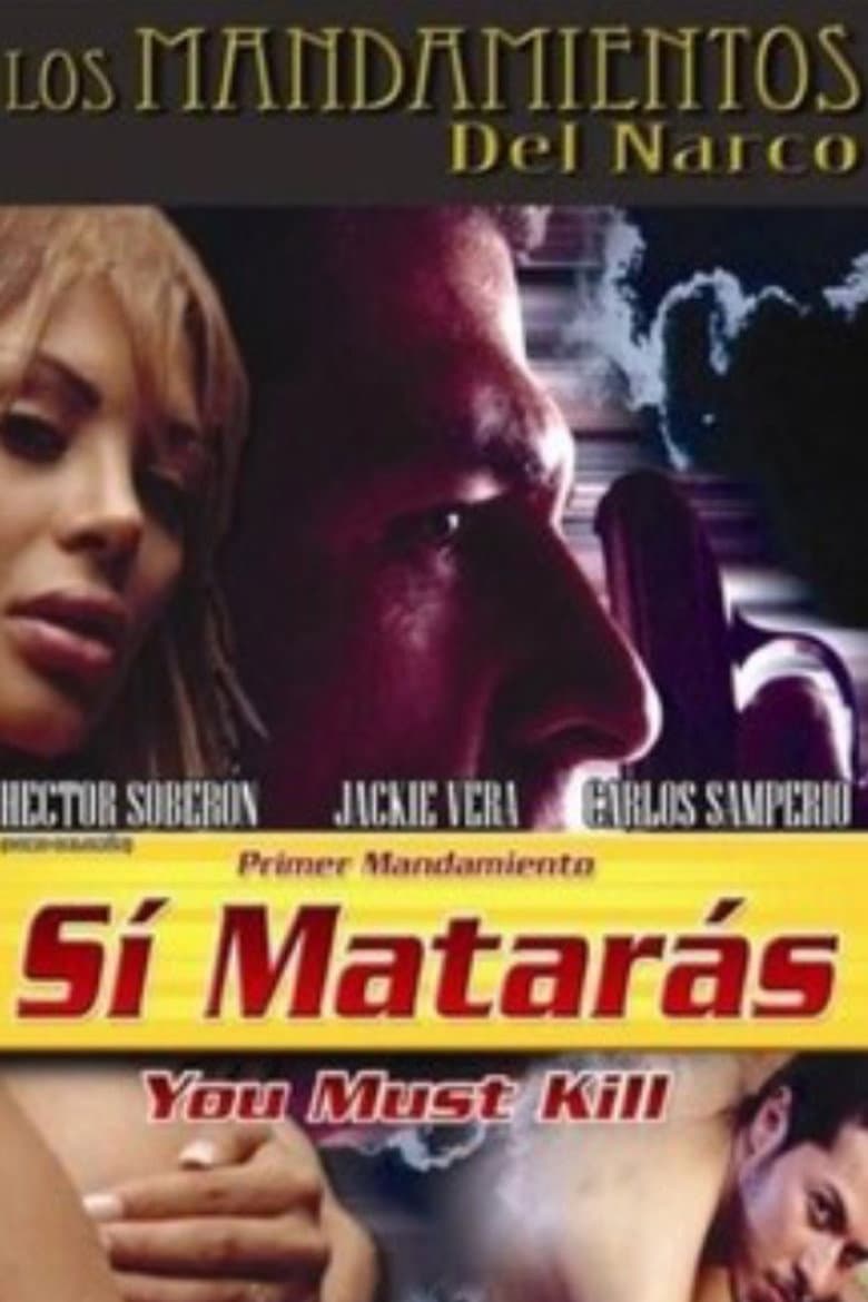 Sí matarás poster