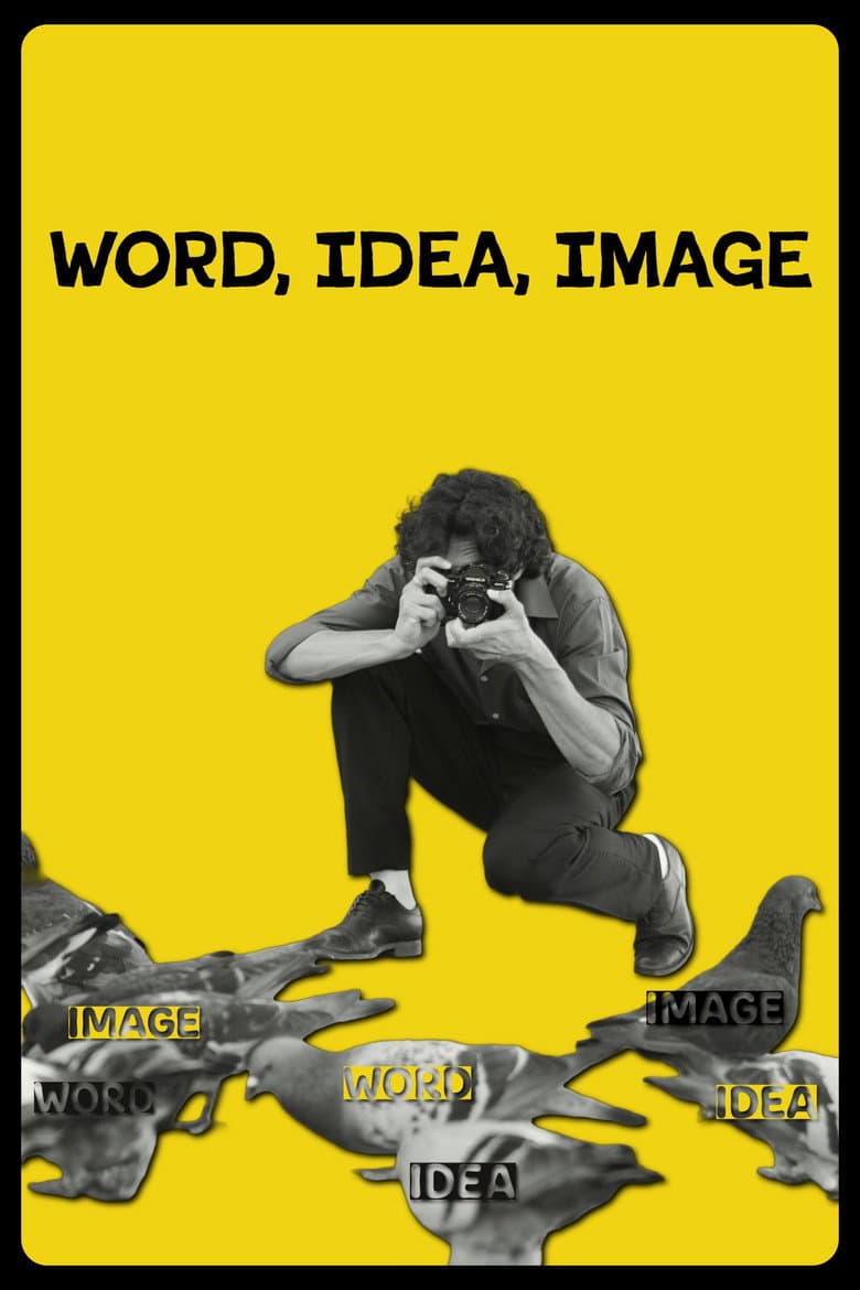 Word, Idea, Image poster