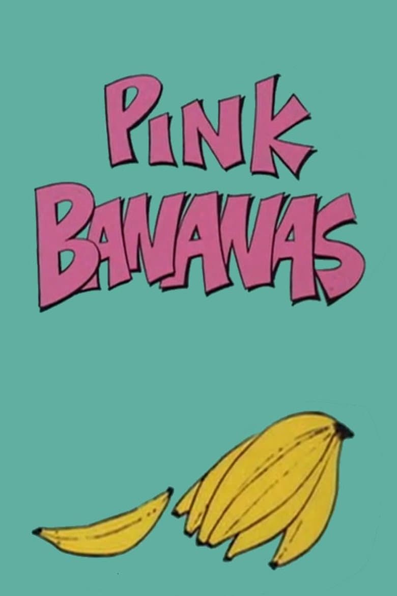 Pink Bananas poster