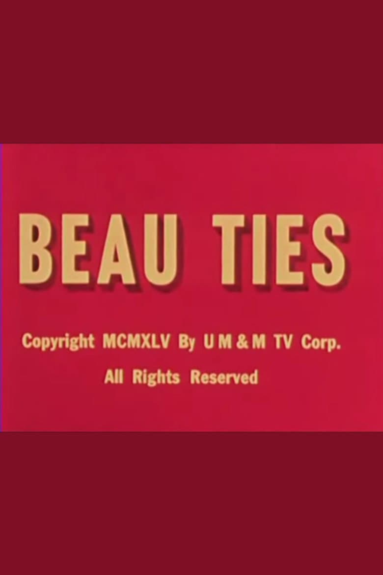 Beau Ties poster