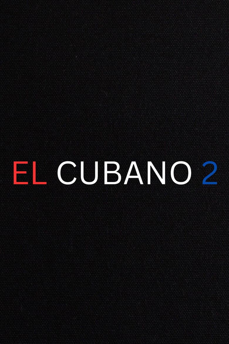 El Cubano 2 poster