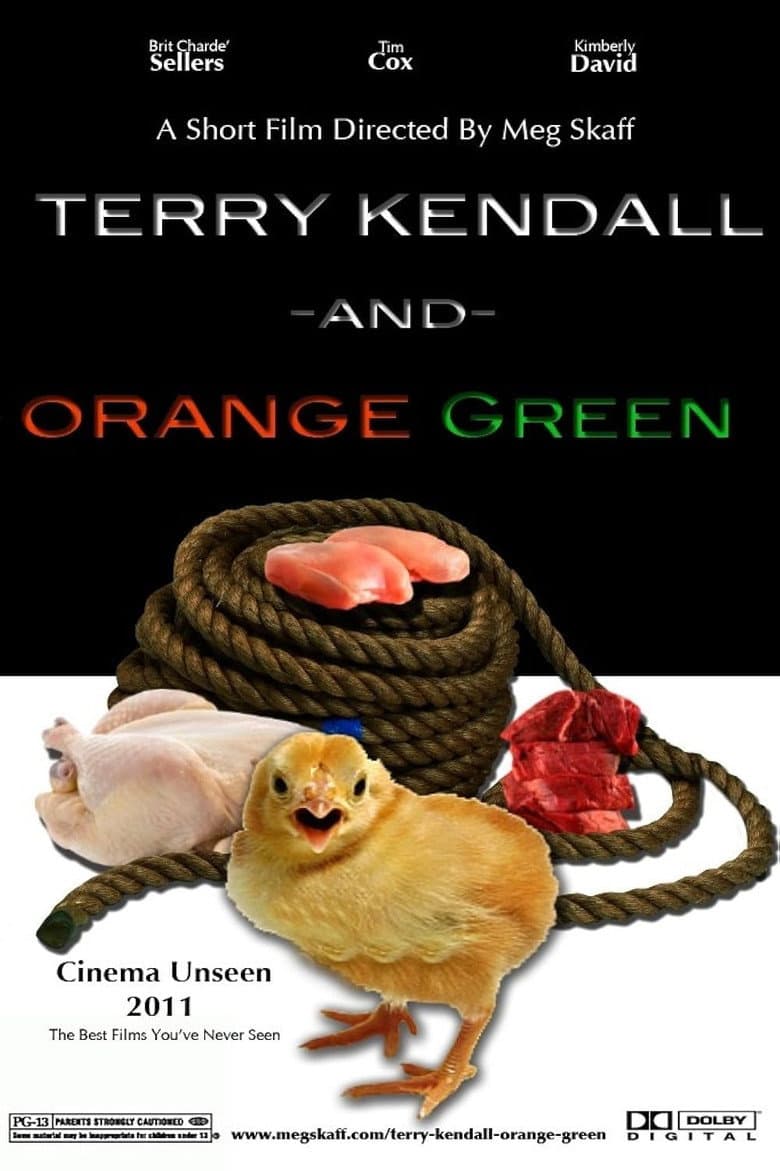Terry Kendall and Orange Green poster