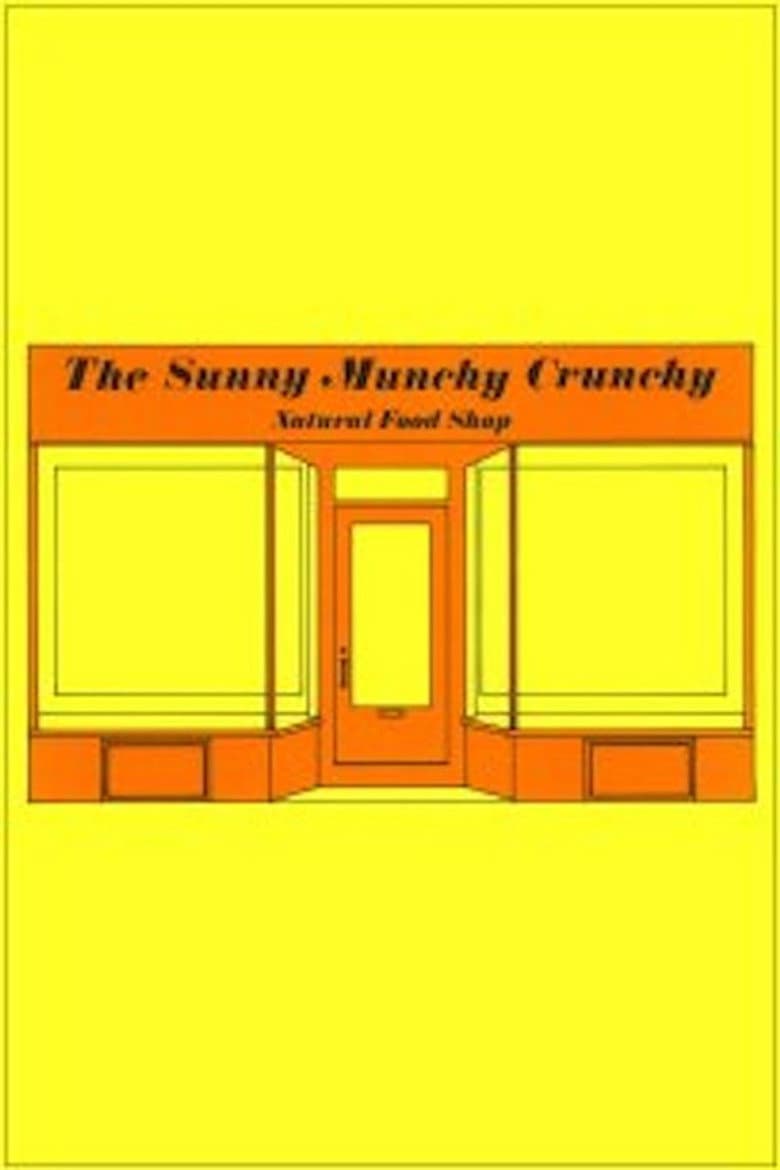 The Sunny Munchy Crunchy Natural Food Shop poster