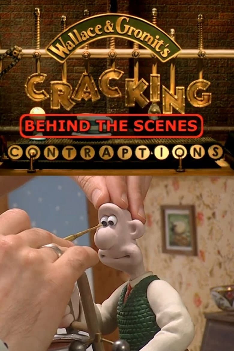 Wallace & Gromit’s Cracking Contraptions: Behind the Scenes poster