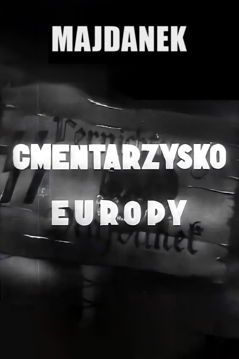 Majdanek - Cemetery of Europe poster