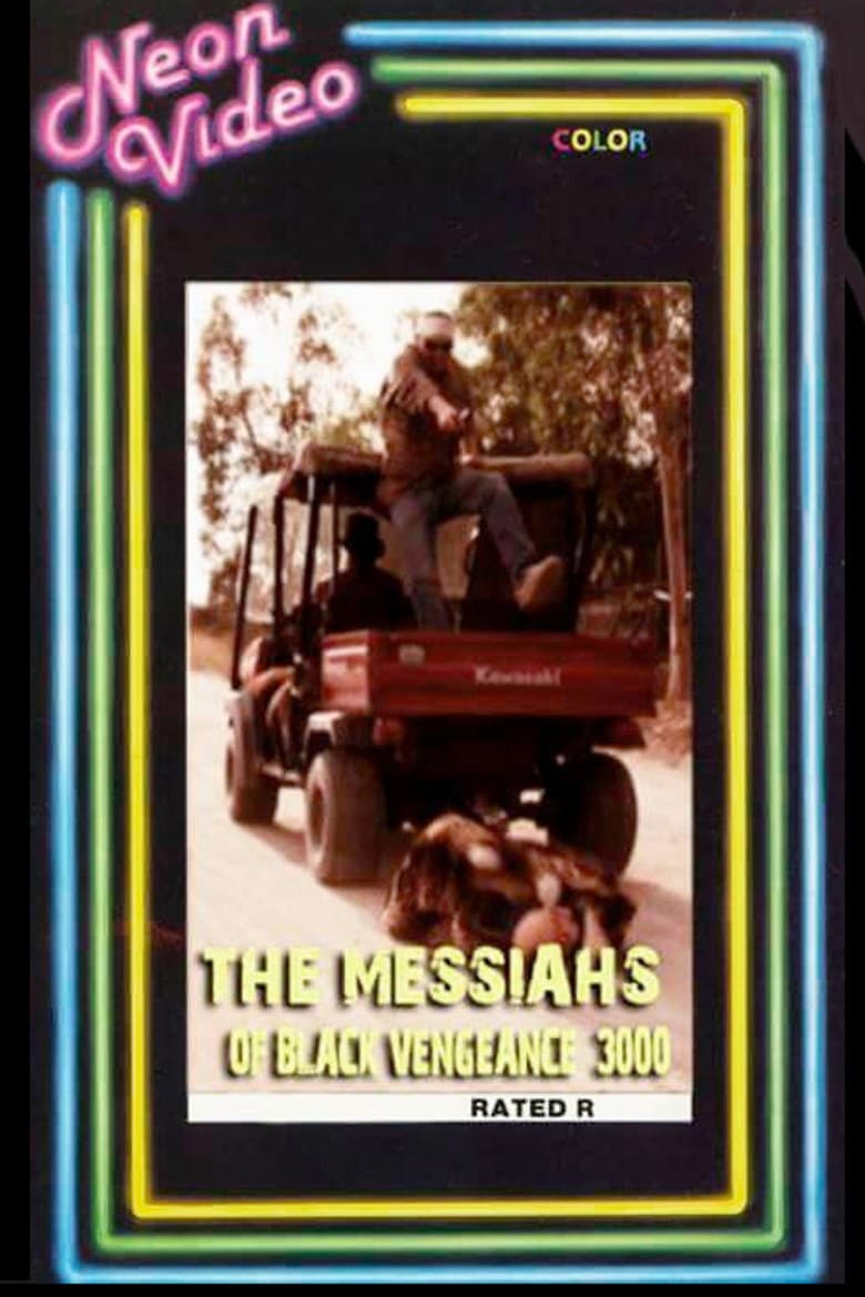 The Messiahs of Black Vengeance 3000 poster