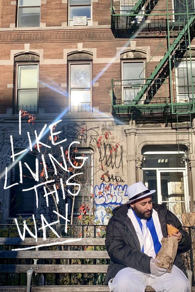 I Like Living This Way poster