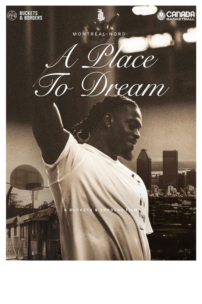Montreal-Nord: A Place to Dream poster