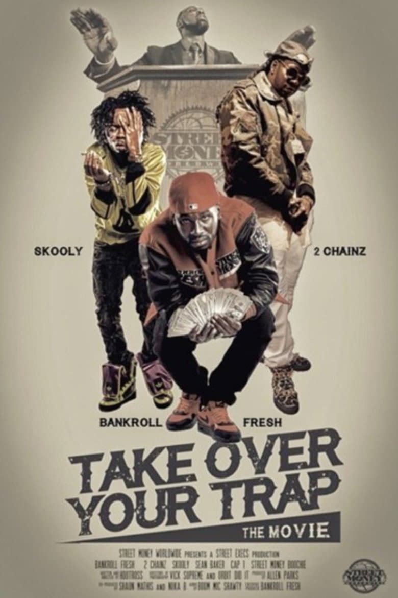 Take Over Your Trap poster