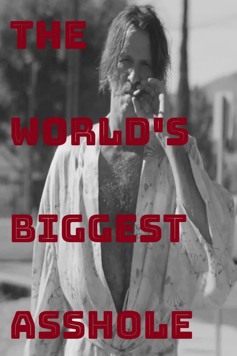The World's Biggest Asshole poster