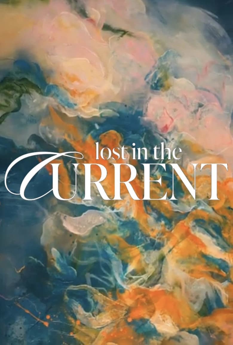 Lost in the Current poster